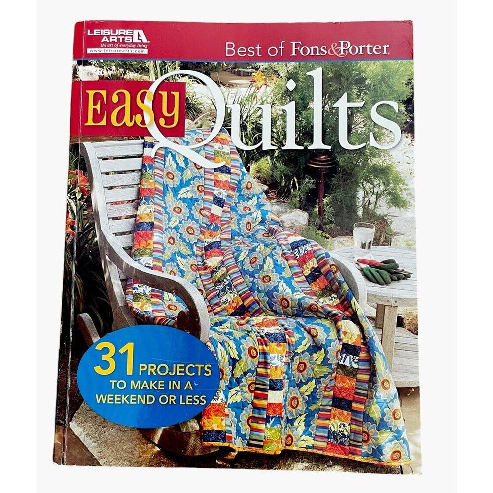 Leisure Arts Easy‎ Quilts Pattern Book Best of Fons Porter 31 Projects Sewing